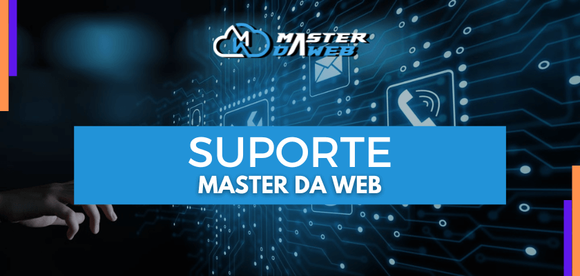 Suporte – Master da Web - Blog MasterDaWeb | Master da Web