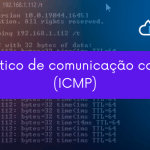 Fazendo um diagnóstico de comunicação com PING (ICMP)