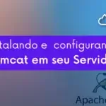 Installing and configuring Tomcat on your server
