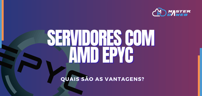 Servidores  com AMD Epyc.