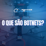 O que são Botnets?