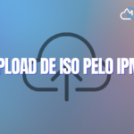 Como fazer Upload de ISO no Supermicro H11SSL pelo IPMI