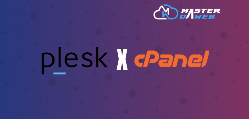 Hospedagem de sites cPanel ou Plesk? Entenda as diferenças
